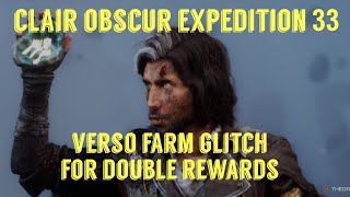 Clair obscure Expedition 33 Verso farm glitch for double rewards