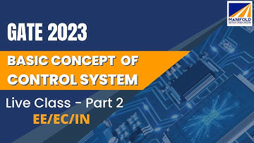 Basics of Control System Live Class 02 | GATE 2023 Online Classes for EE, EC, IN
