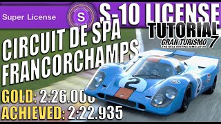 Gran Turismo 7 [GOLD] Super S-10 License: Spa Francorchamps (Tutorial)