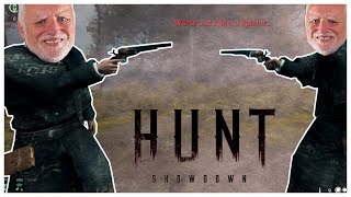 I tried Hunt Showdown...