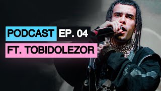 Pilcha Podcast EP 04 - Ft. Tobidolezor