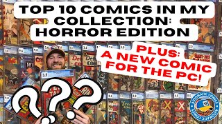 Top 10 Comics In My Collection: Horror Edition | Plus a New Addition!