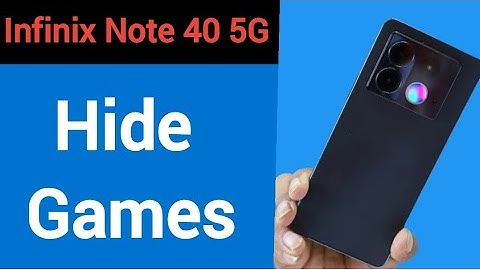 Infinix Note 40 5G me Game Hide kaise kare, how to hide Games