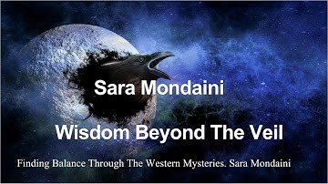 Sara Mondaini | Wisdom Beyond the Vell | Mysterious Earth Conf 2025