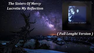 Sisters Of Mercy - Lucretia My Reflection ( Full Lenght Version )