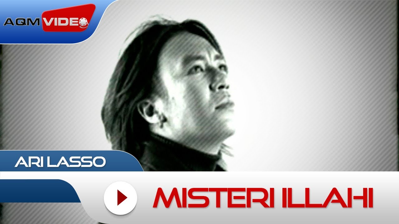 Ari Lasso - Misteri Illahi | Official Video