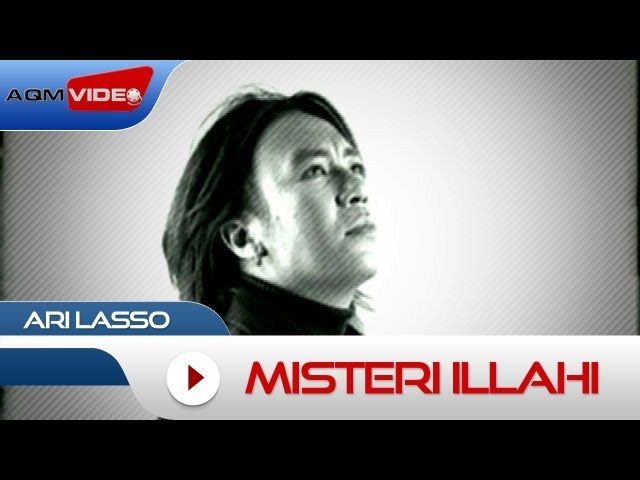 Ari Lasso - Misteri Illahi | Official Video class=