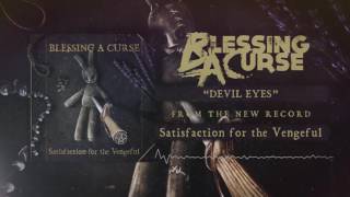 Watch Blessing A Curse Devil Eyes video