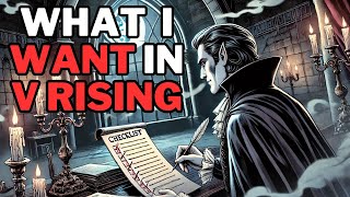 What I Want to See in V Rising - The Map