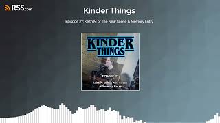 Famous Episode 27: Keith M of The New Scene & Memory Entry Net Worth