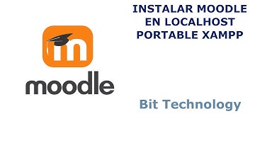 ✅ Instalación de MOODLE 🔥 en LOCALHOST Portable con XAMPP 🔥