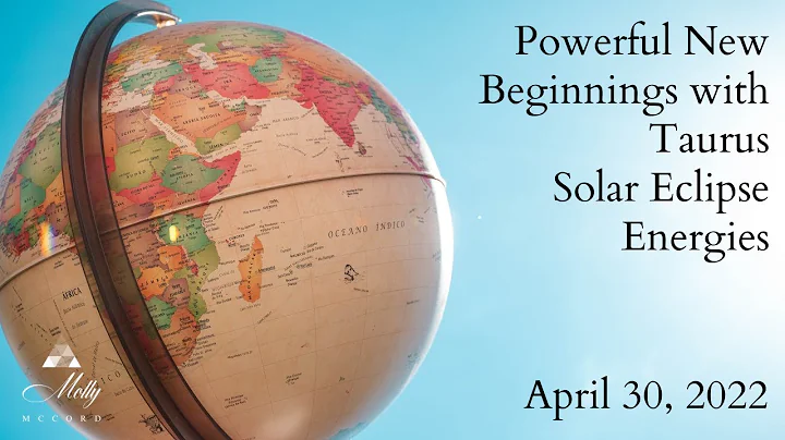 Powerful New Beginnings with Taurus Solar Eclipse ...