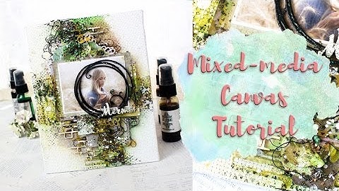 Mixed-media Canvas Tutorial/ Холст в технике микс-медиа