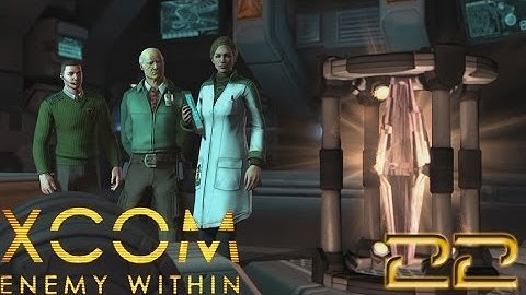 Xcom: Enemy Within part 23 - Capturing the Outsider