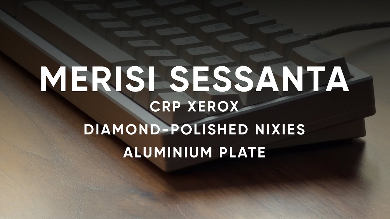 Merci Keyboard Merisi Sessanta with Diamond-polished Nixies on Aluminium Plate (CRP ...