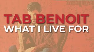 Watch Tab Benoit What I Live For video