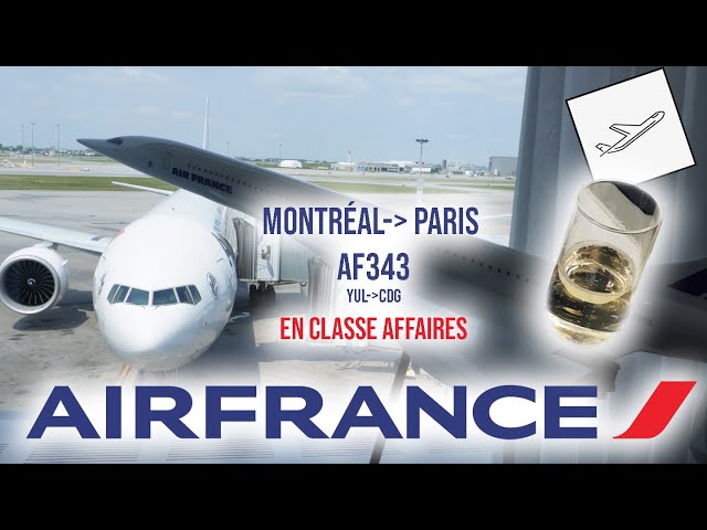 Air France AF343 - YUL - CDG (De Montréal à Paris) En cabine business! 