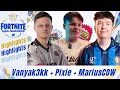 Vanyak3kk, Pixie &amp; MariusCOW - Fortnite FNCS 2025 Global Championship Trio Highlights