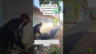 ASPAL DI JALAN❌️ASPAL GANG L-1,20✅️HARGA 70K m2✅️✅️📌#karawang #jasa #aspalhotmix #jpcb