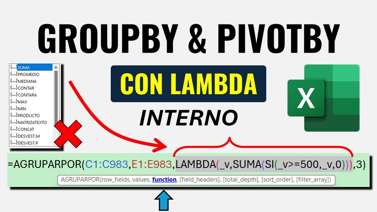 Cómo Usar un LAMBDA en las Funciones AGRUPARPOR y PIVOTARPOR en Excel ...