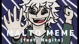 MALTO : DANGANRONPA ANIMATION MEME (feat. Nagito)