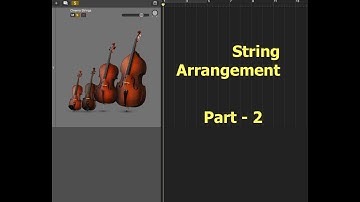 String Arrangement Part -2 | Music making | Logic Pro X Tutorial