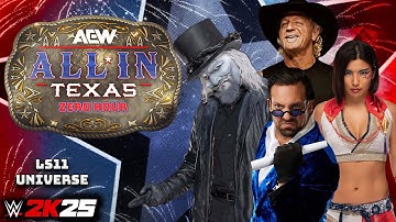 WWE 2K25 Universe Mode "AEW All In Texas Zero Hour"