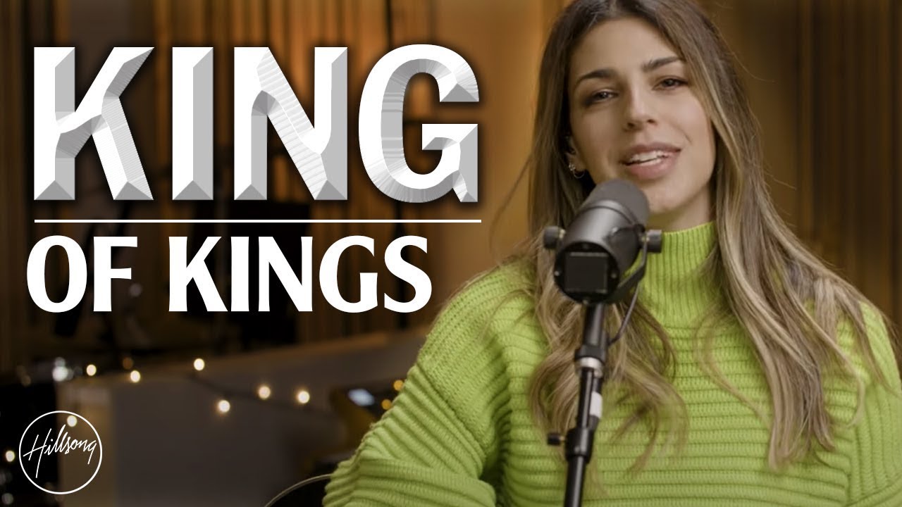 King Of Kings | Best Hillsong Praise and Worship Songs Lyircs 2021 ...