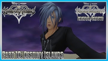 Kingdom Hearts HD 1.5 + 2.5 Remix - Re: CoM Reverse/Rebirth - Part 10: Destiny Islands