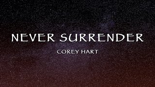 Corey Hart - Never Surrender (Lyrics)