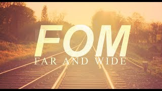 Fom - Far And Wide