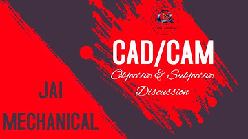 Objective & Subjective Paper Discussion|| CAD/CAM||SBTE||5th Semester||Session-01