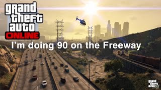 I'm Doing 90 On The Freeway GTA5 Rap Battle
