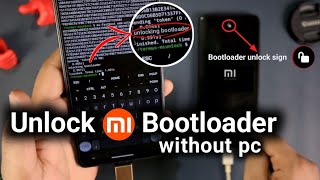Unlock Bootloader without PC all Xiaomi devices || ? working method? ||