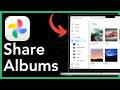 How To Share Albums in Google Photos in pc