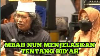 CAK NUN MENJELASKAN TENTANG BID'AH