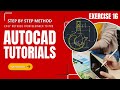 | Exercise 16 | AutoCAD For Beginners | Drawings with Solutions | Step by Step | Learn AutoCAD |