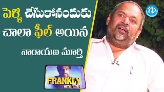 About Marriage  - R Narayana Murty | Frankly With TNR | Talking Movies