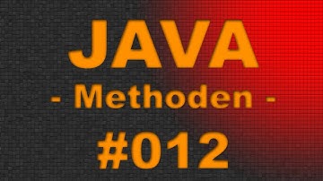JAVA Tutorial #012 Methoden - Grundlagen - FULL HD [Video] - German | DE