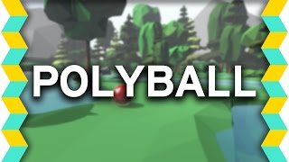 Polyball Early Access Review - Low poly rollin' MADNESS [Indie Bytes] screenshot 3