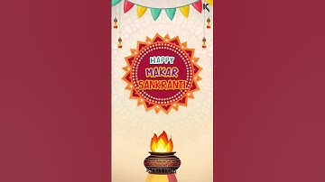 Happy Makar Sankranti Motion video , Makar Sankranti 2024  #makarsankranti2024 #happymakarsankranti