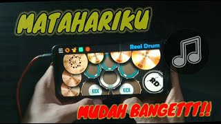 MATAHARIKU || REAL DRUM COVER || MUDAH BANGET!!!