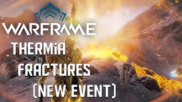 Warframe | Thermia Fracture Event + New Operation (Buried Debts)