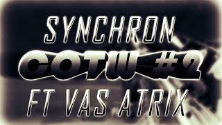 Team Synchron: Clips Of The Week #2 Ft.Vas Arix by Vapor