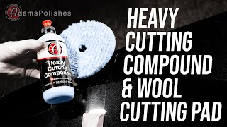 Remove Severe Damage Or Easily Correct Hard Clear Coat | Heavy Cutting Compound & Wool Cutting Pad by Adam's Polishes 4,564 views 7 months ago 5 minutes, 9 seconds