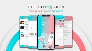 FeelinMySkin App - Your Skincare Routine Assistant (2018 trailer) screenshot 2