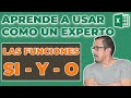 Como usar la #FUNCION SI(), FUNCION Y() y FUNCION O() como un #EXPERTO en #EXCEL SIN TANTO LIO.