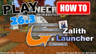 How To Play 26.3 Zalith Launcher