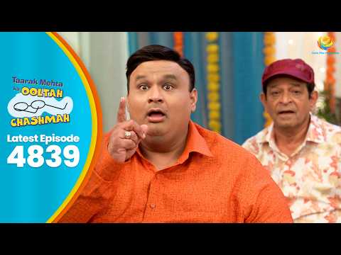 NEW! Episode 4839 - Jethalal went wild with joy after seeing Babitaji's act | Taarak Mehta