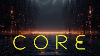 CORE       (ambient,relax,meditation...